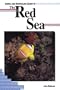 Diving and Snorkeling Guide to the Red Sea (Lonely Planet Diving and Snorkeling Guides)
