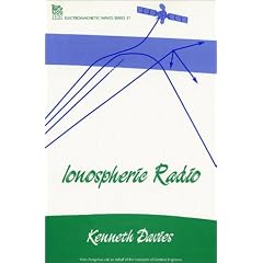 Ionospheric Radio (IEE Electromagnetic Waves) (IEE Electromagnetic Waves)