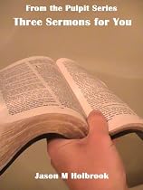 Three Sermons for You -From Free Kindle Books Library