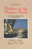Warfare in the Western World: Military Operations Since 1871