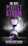 The Next Perfect Storm