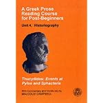 A Greek Prose Reading Course for Post-beginners: Historiography: Thucydides: Events at Pylos and Sphacteria book cover