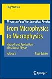 Image of From Microphysics to Macrophysics: Methods and Applications of Statistical Physics. Volume II (Theoretical and Mathematical Physics)