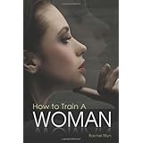 how to train a woman