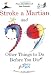 Stroke a Martian and 99 Other Things to Do Before You Die: Plus 5 to Do Afterwards