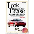 Look Before You Lease: Secrets To Smart Vehicle Leasing First Edition (Buy-Rite Auto... by Scala Publishers