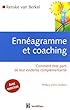 Enn�agramme et coaching : Comment tirer parti de leur �vidente particularit�