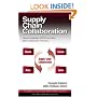Supply Chain Collaboration: How to Implement CPFRR and Other Best Collaborative Practices (Integrated Business Management Series)