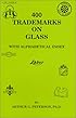 400 Trademarks on Glass