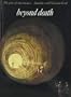 Beyond Death: The Gates of Consciousness (Art & Imagination)