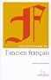 Dictionnaire de l'ancien fran�ais