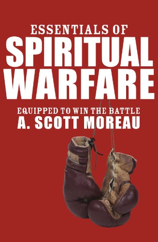 Essentials of Spiritual Warfare: Equipped to Win the Battle