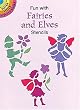 Fun with Fairies and Elves Stencils (Dover Little Activity Books (Paperback))