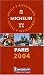 Michelin Red Guide 2004 Paris & Environs (French Language Edition)