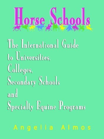 Horse Schools: The International Equine Programs