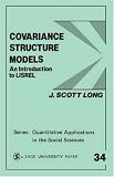 Covariance Structure Models: An Introduction to LISREL (Quantitative Applications in the Social Sciences)