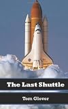 The Last Shuttle