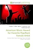 American Music Award for Favorite Pop/Rock Female Artist: American Music Award, Lady Gaga, Taylor Swift, Kelly Clarkson, Gwen Stefani