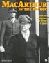 Macarthur in the Pacific: From the Philippines to the Fall of Japan