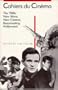 Cahiers du Cin�ma: 1960-1968: New Wave, New Cinema, Reevaluating Hollywood (Harvard Film Studies) (v. 2)