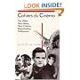 Cahiers du Cin�ma: 1960-1968: New Wave, New Cinema, Reevaluating Hollywood (Harvard Film Studies) (v. 2)