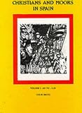 Cover of Christians and Moors in Spain by  0856684112