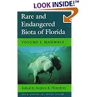 Click here to buy Rare and Endangered Biota of Florida: Vol. I. Mammals (Rare and Endangered Biota of... by  STEPHEN R. HUMPHREY.