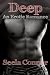 Deep: An Erotic Romance
