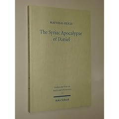 Henze, Matthias [ed.]: The Syriac Apocalypse of Daniel. Introduction, Text, and Commentary. T�bingen, Mohr Siebeck, 2001. 8�. 157 S. kart. (ISBN 3-16-147594-1)