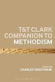 T & T Clark companion to methodism
