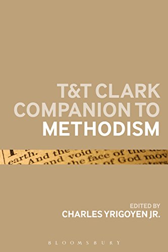 T&T Clark Companion to Methodism (Bloomsbury Companions)