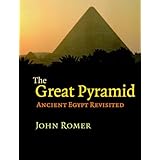 The Great Pyramid: Ancient Egypt Revisited