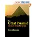 The Great Pyramid: Ancient Egypt Revisited