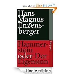 Hammerstein oder Der Eigensinn: Eine deutsche Geschichte (suhrkamp taschenbuch)