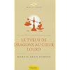 Le Tueur de dragons au coeur lourd