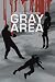 Gray Area