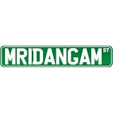 New  Mridangam St .  Street Sign Instruments
