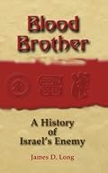 Blood Brother: A History of Israel's Enemy