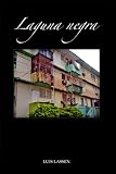 Laguna Negra (Spanish Edition)