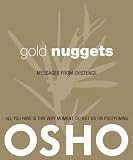Gold Nuggets: Messages from Existence
