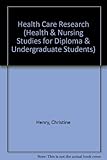 Health care research