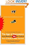 The Age of Persuasion: How Marketing...