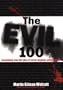 The Evil 100