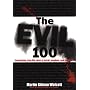 The Evil 100