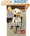 Marley & Me: Life and Love with the World's Worst Dog