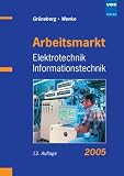 Produkt-Bild: Arbeitsmarkt Elektrotechnik Informationstechnik 2005