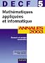 Math�matiques appliqu�es et informatique, DECF num�ro 5 : Annales 2003