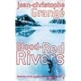 Blood Red Rivers