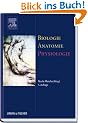 Biologie Anatomie Physiologie: Kompaktes Lehrbuch f�r die Pflegeberufe