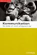 Kommunikation. So stelle ich mich erfolgreich dar
